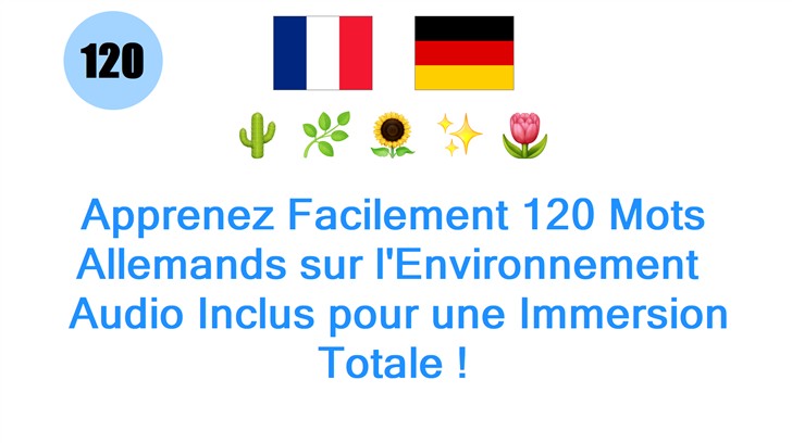 Apprenez Facilement 120 Mots Allemands sur lEnvironnement : Audio Inclus pour une Immersion Totale !